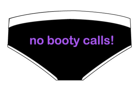 no booty calls